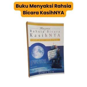 Buku Menyaksi Rahsia Bicara KasihNYA