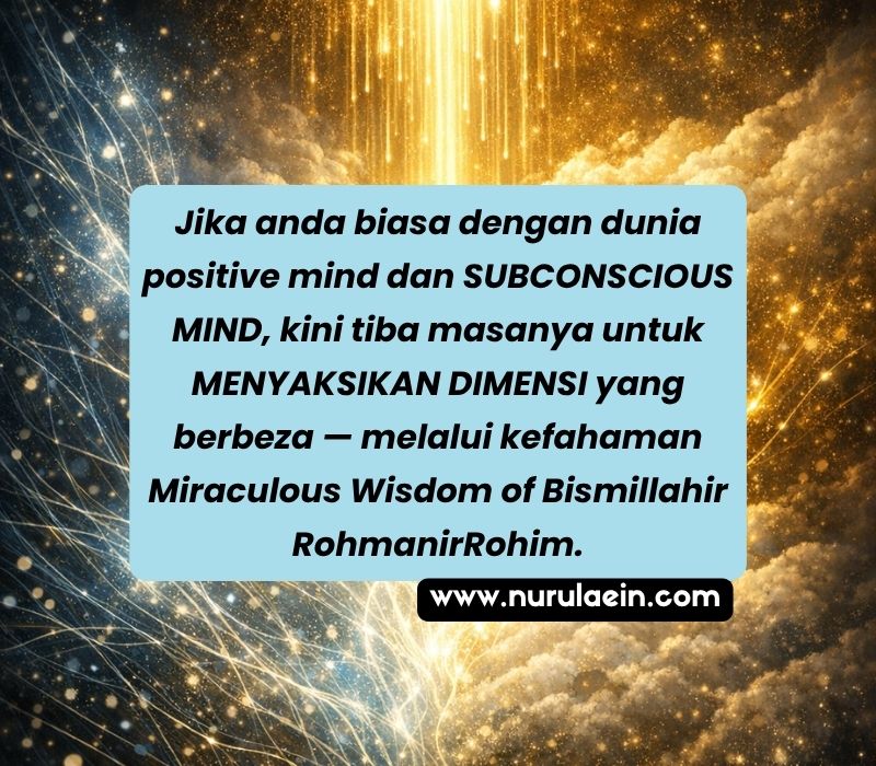 positive mind subconscious mind ilmu hikmah bismillah